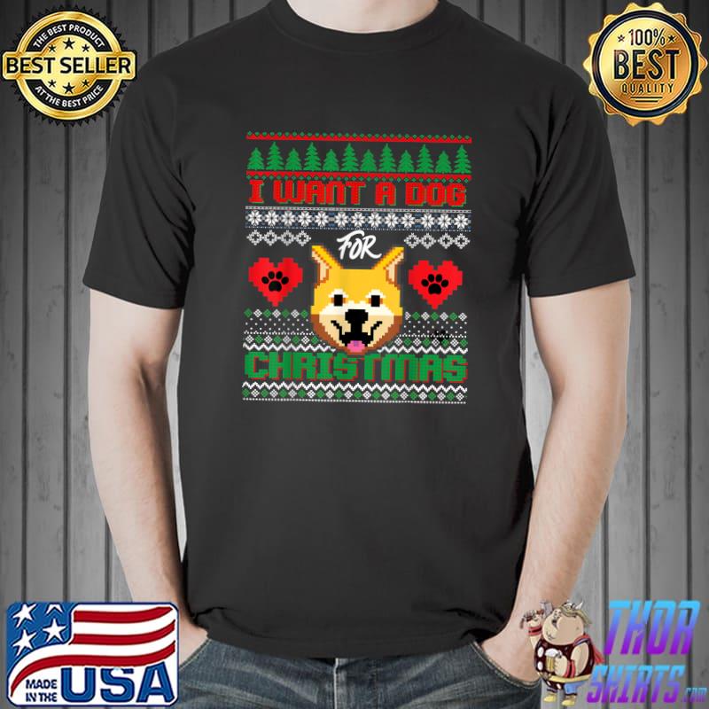 I want a dog for christmas ugly sweater hearts paw dog lover animal T-Shirt