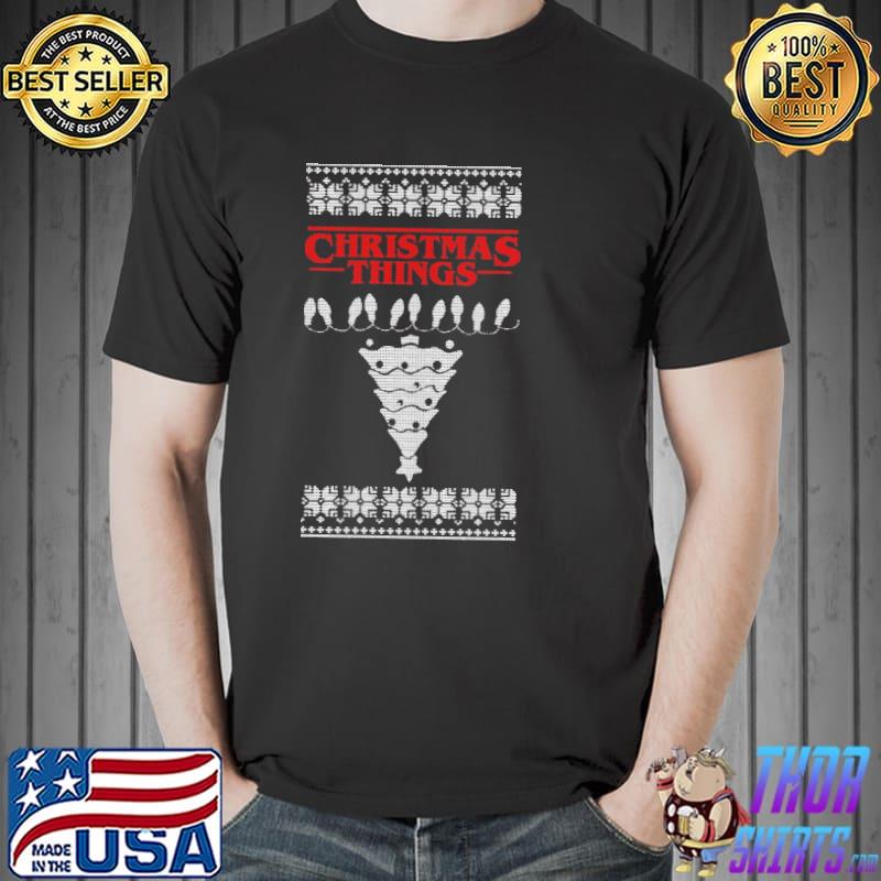 Inspired by stranger things christmas things perfect for that stranger fan in your life classic shirt