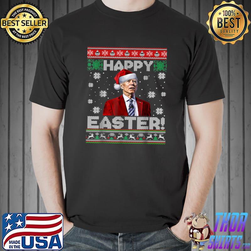 Joe Biden Wear Santa Hat Weath Happy Easter Ugly Christmas T-Shirt