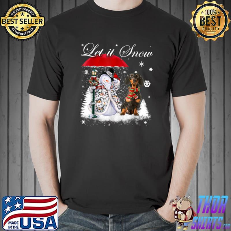 Let It Snow Dachshund Santa Dog Christmas Snowman Xmas Pajama T-Shirt