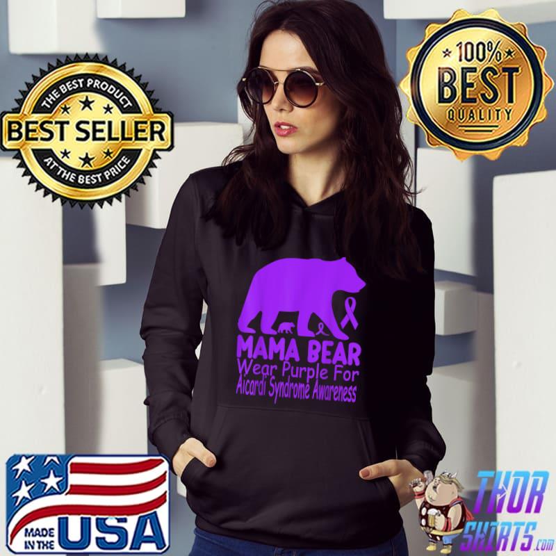 Mama Bear Wear Purple For Aicardi Syndrome Awareness T-Shirt Hoodie