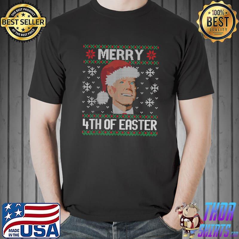 Merry 4th Of Easter Joe Biden With Santa Hat Christmas Ugly Sweater T-Shirt
