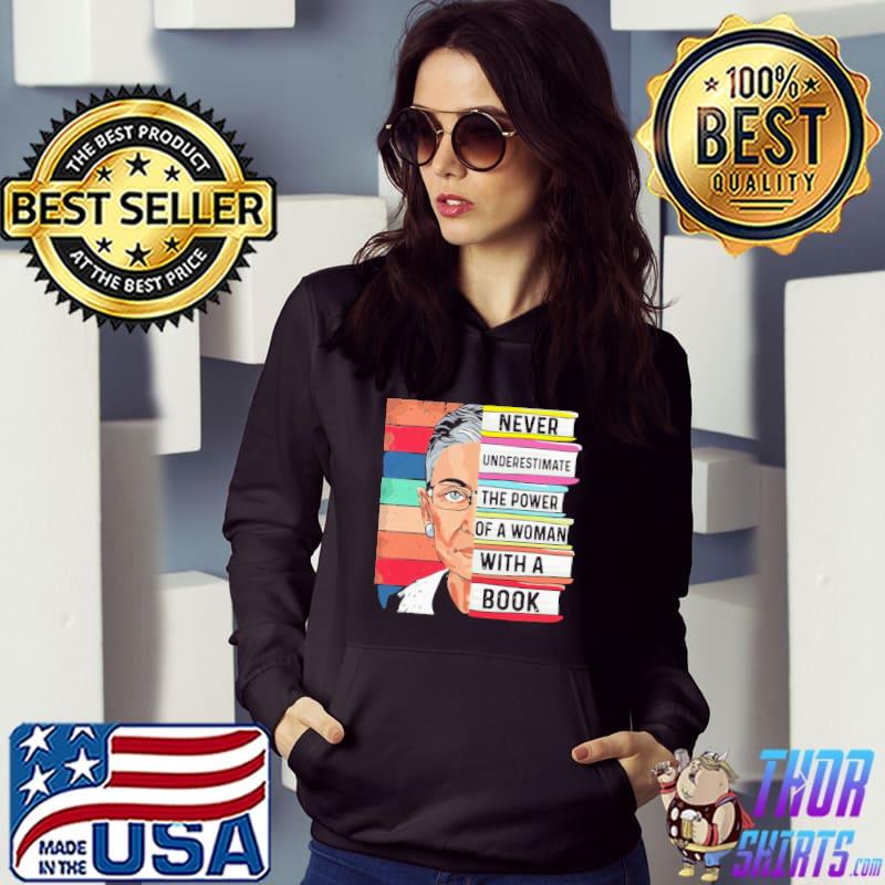 Never Underestimate The Power Of A Woman With A Book Shirt Hoodie