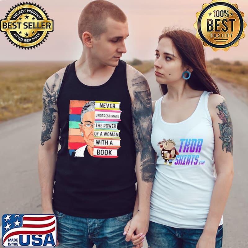 Never Underestimate The Power Of A Woman With A Book Shirt Tank Top