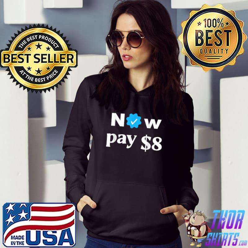 Now pay $8 dollar your feedback is appreciated T-Shirt Hoodie