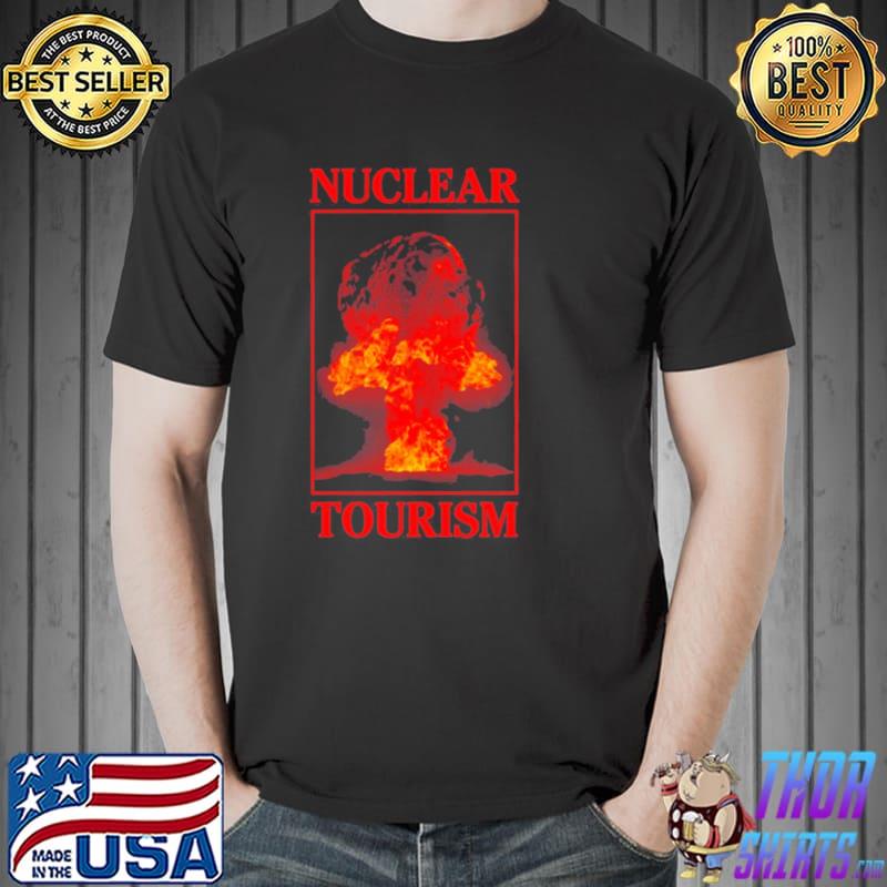 Nuclear tourism red design world war shirt