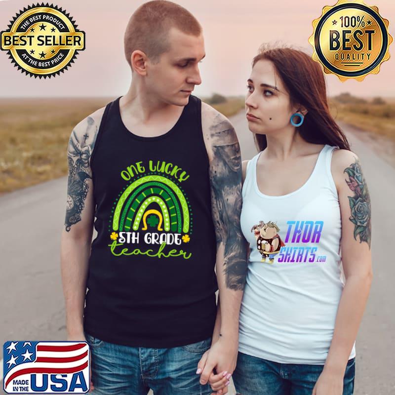 One Lucky 5th Grade Teacher Rainbow St Patrick S Day T-Shirt Tank Top