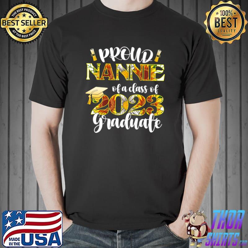Proud nannie of a class of 2023 graduate graduation 2023 flowers T-Shirt