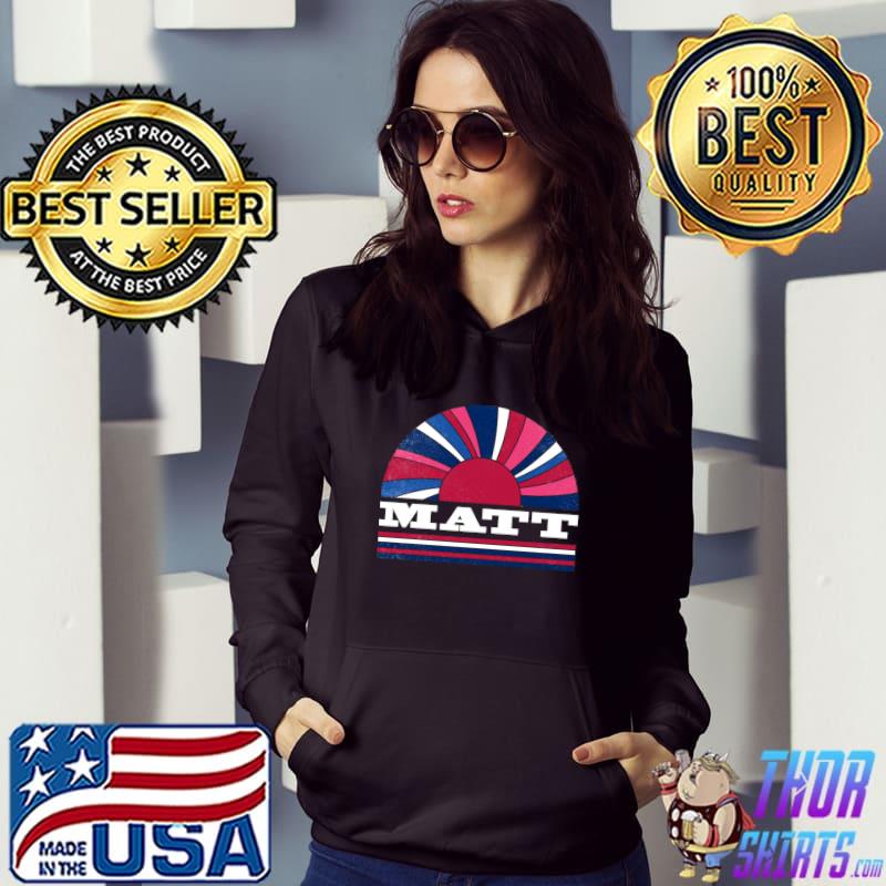 Proud To Be Matt Personalized Name Limited Edition Vintage Sun T-Shirt Hoodie