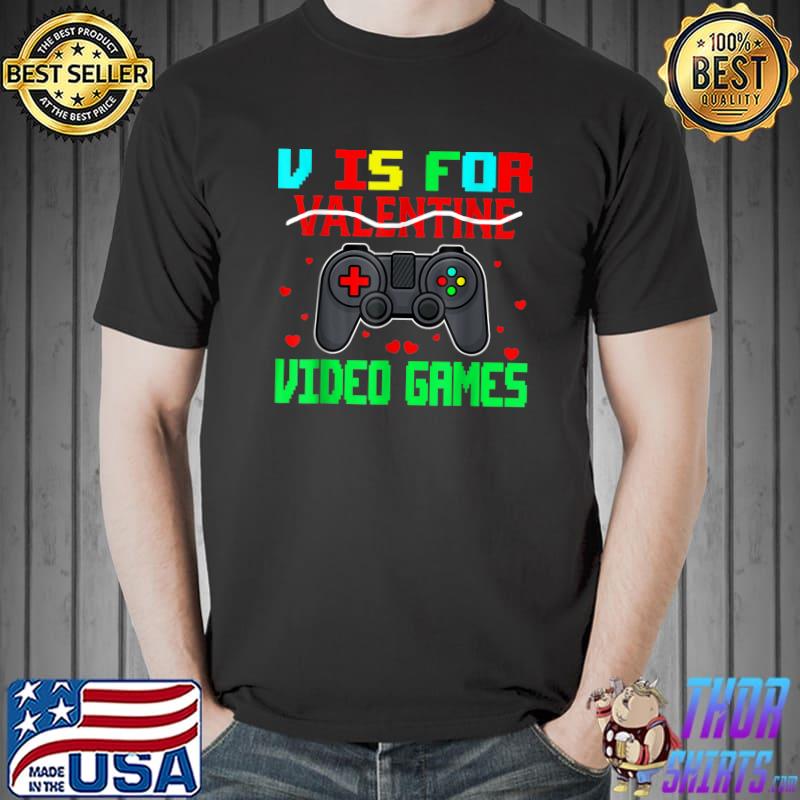 Retro V Is For Video Games Valentine's Day Gamer T-Shirt
