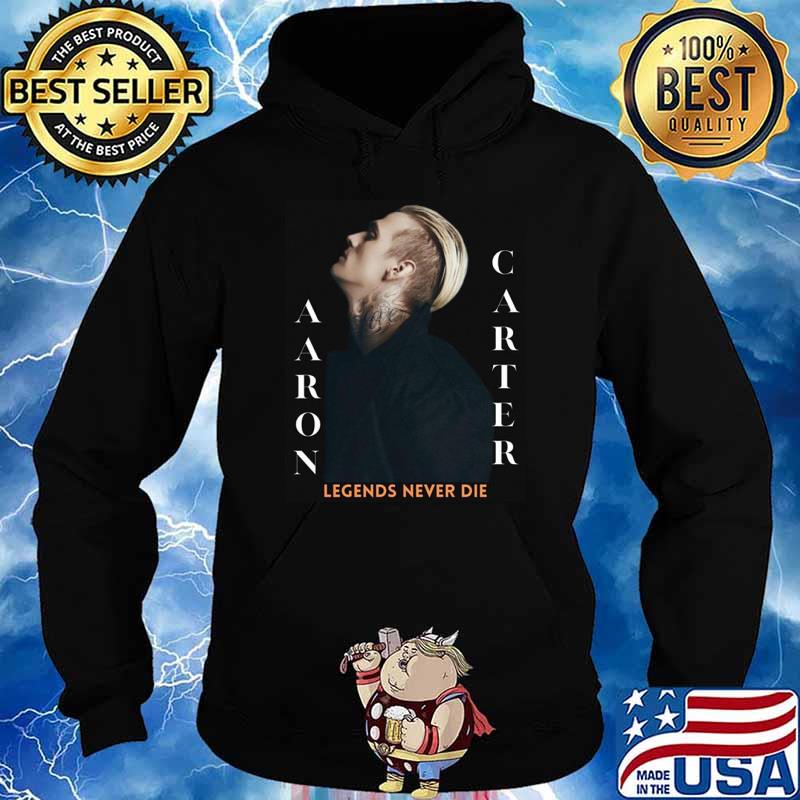 Rip aaron carter 1987 2022 legends never die s Hoodie