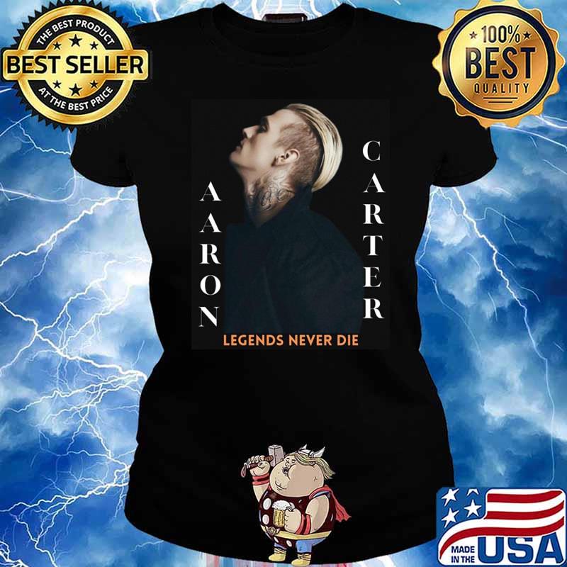 Rip aaron carter 1987 2022 legends never die s Ladies tee