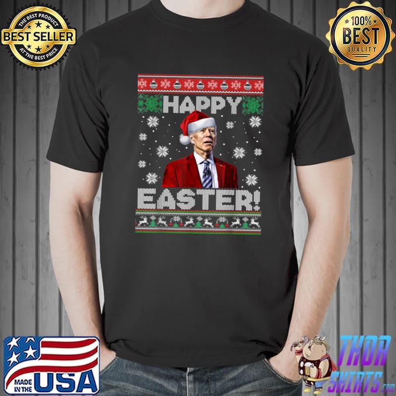 Santa Joe Biden Snows Happy Easter Ugly Christmas Sweater T-Shirt