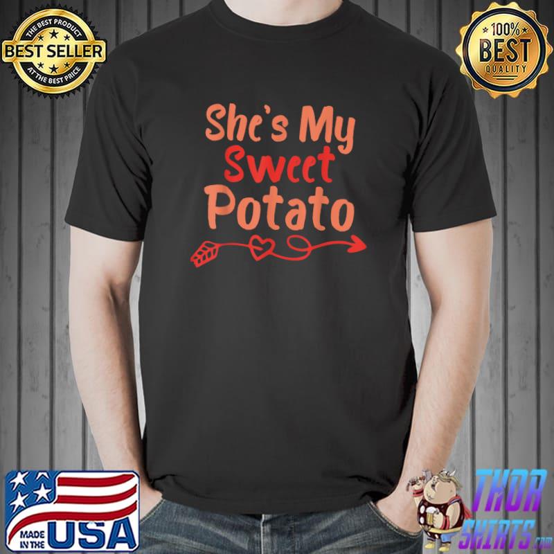 She's My Sweet Potato I Yam Set Couples Matching T-Shirt