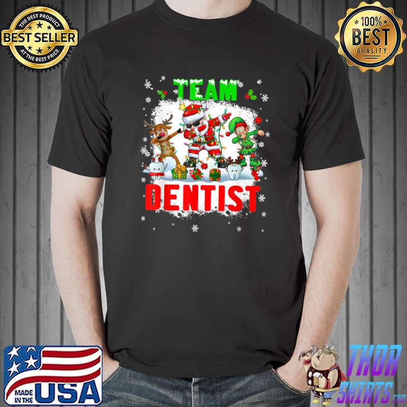 Team dentist santa clause and reindeer and elf dabbing dental christmas dentist T-Shirt