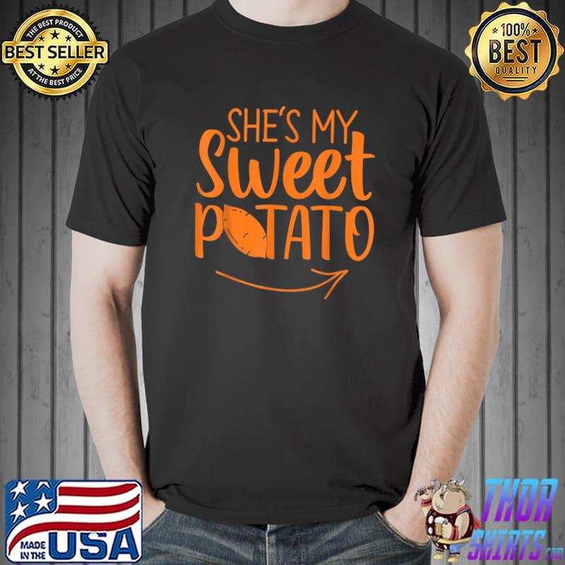 Thanksgiving Matching Couples She is My Sweet Potato I Yam T-Shirt