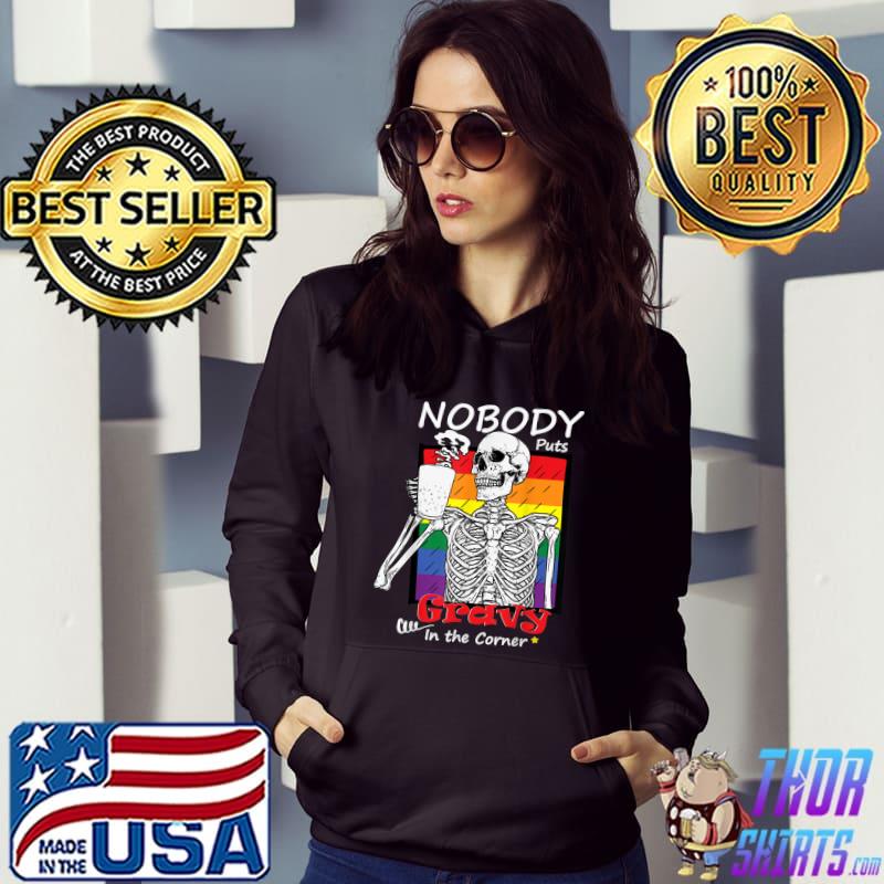 Thanksgiving Skull Drink Coffee Lgbt Nobody Puts Gravy In The Corner T-Shirt Hoodie
