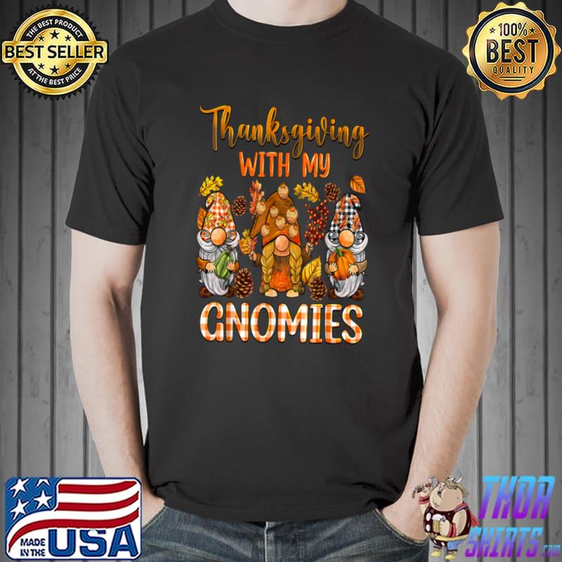 Thanksgiving With My Gnomies Autumn Fall Pumpkins T-Shirt