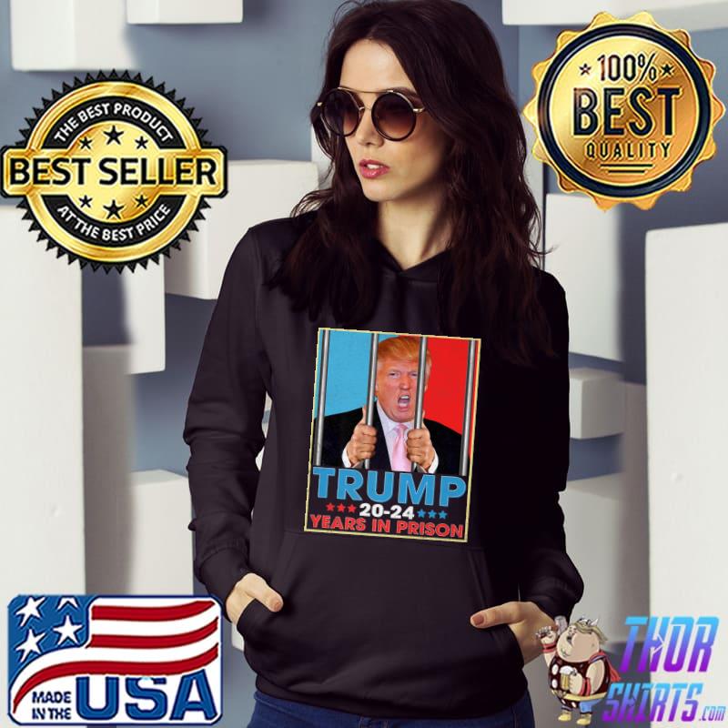 Trump 20-24 Years In Prison Anti-Trump Stars Election 2024 Stars Retro T-Shirt Hoodie