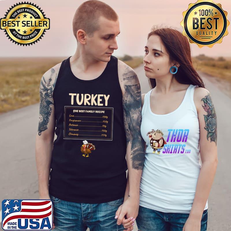 Turkey The Best Family Recipe Nutritional Facts Thanksgiving Food T-Shirt Tank Top