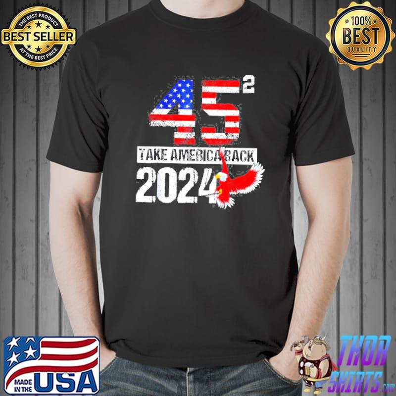 Usa election Trump 2024 flag take usa back again shirt