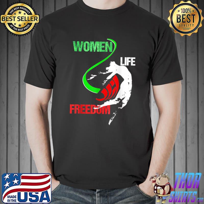 Womens Woman Life Freedom Zan Zendegi Azadi Iran Freedom T-Shirt