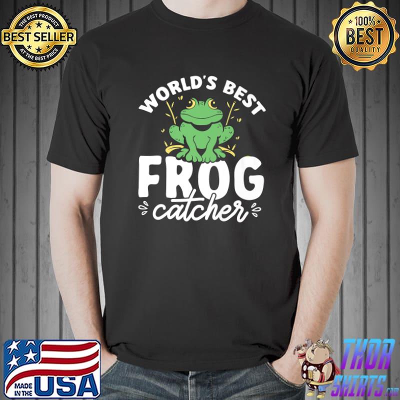 World's Best Frog Catcher Frog Catching T-Shirt