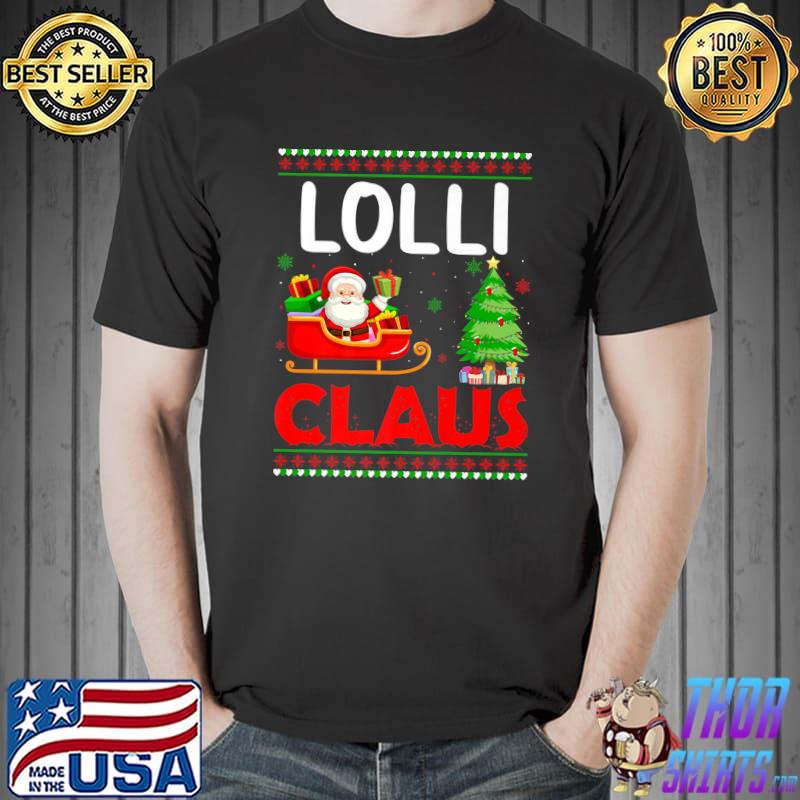Xmas Tree Santa Christmas Costume Matching Lolli Claus T-Shirt