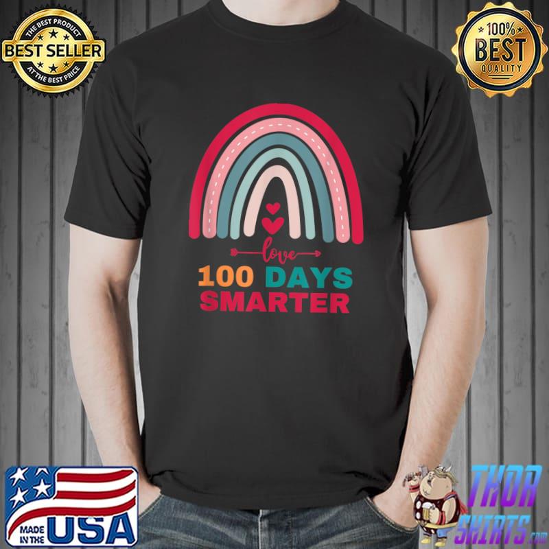 100 Days Smarter 100th Day Of School Celebration Rainbow T-Shirt