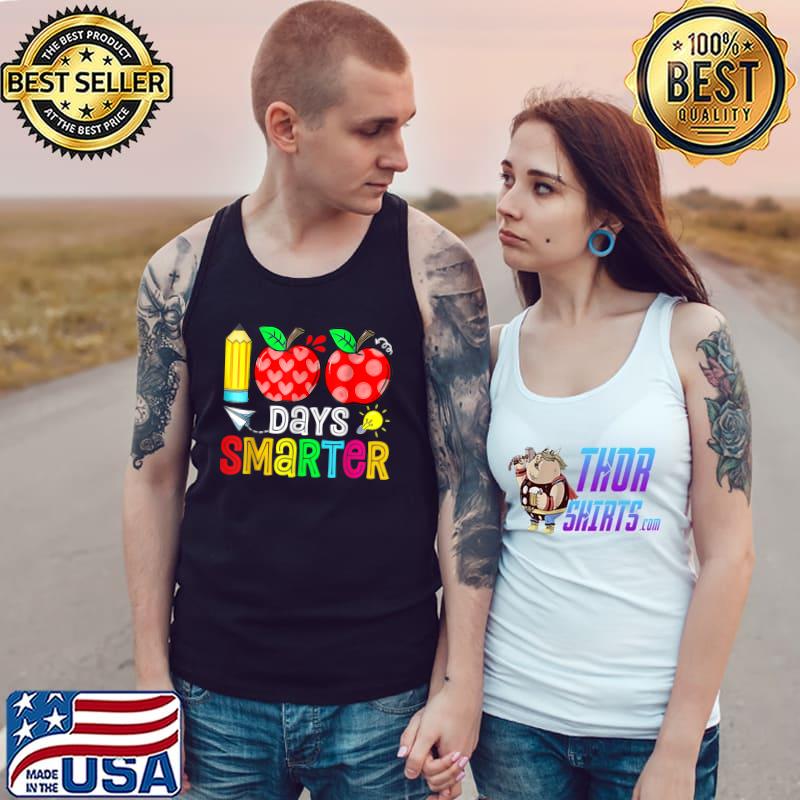 100 Days Smarter Pencil And Apples Happy 100th Day Of School Teacher T-Shirt Tank Top