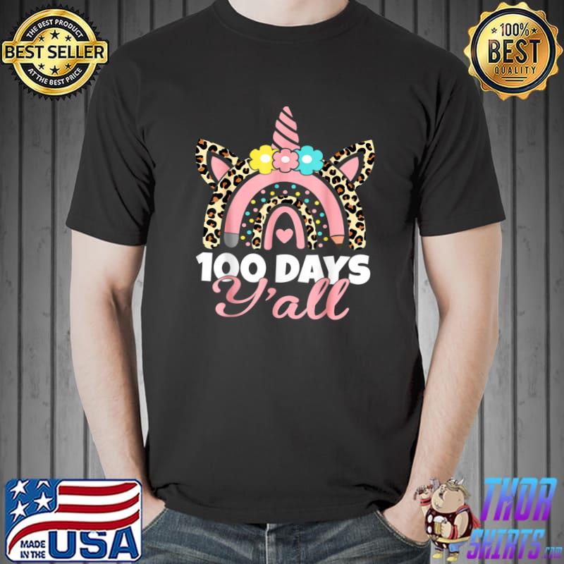 100 Days Y'all Happy 100th Day Of School Unicorn Leopard Girl T-Shirt