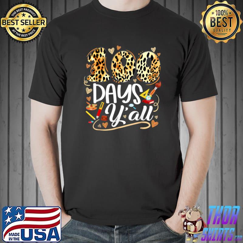 100 Days Y'all Leopard Happy 100th Day Of School Smarter T-Shirt