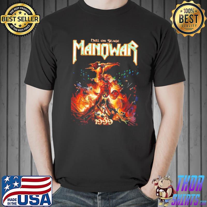 1999 hell on stage manowar band classic shirt