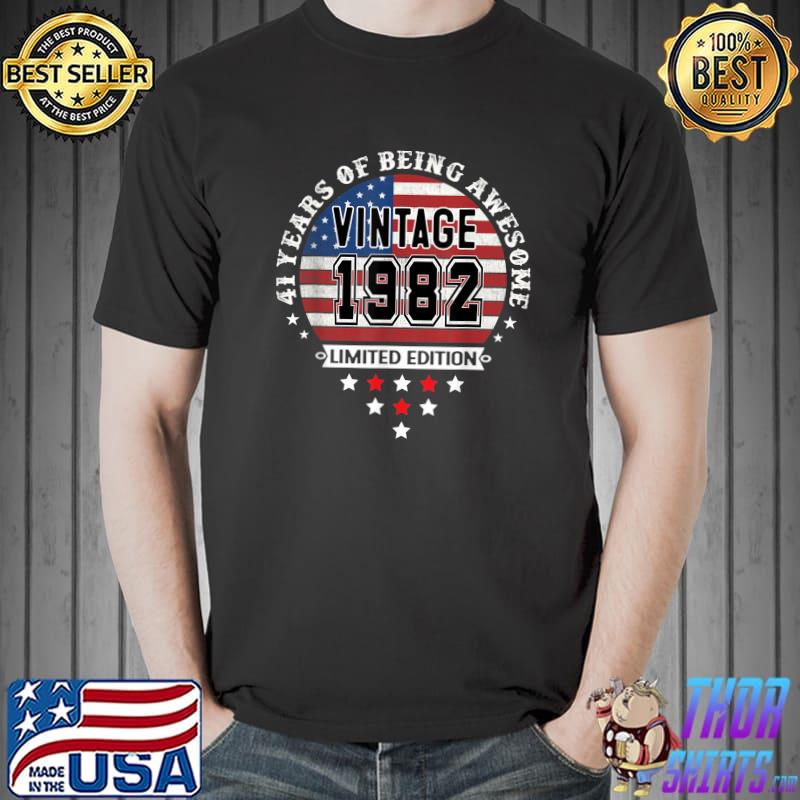 41 Years Of Being Awesome Vintage 1982 Limited Edition 41th Birthday American Flag T-Shirt