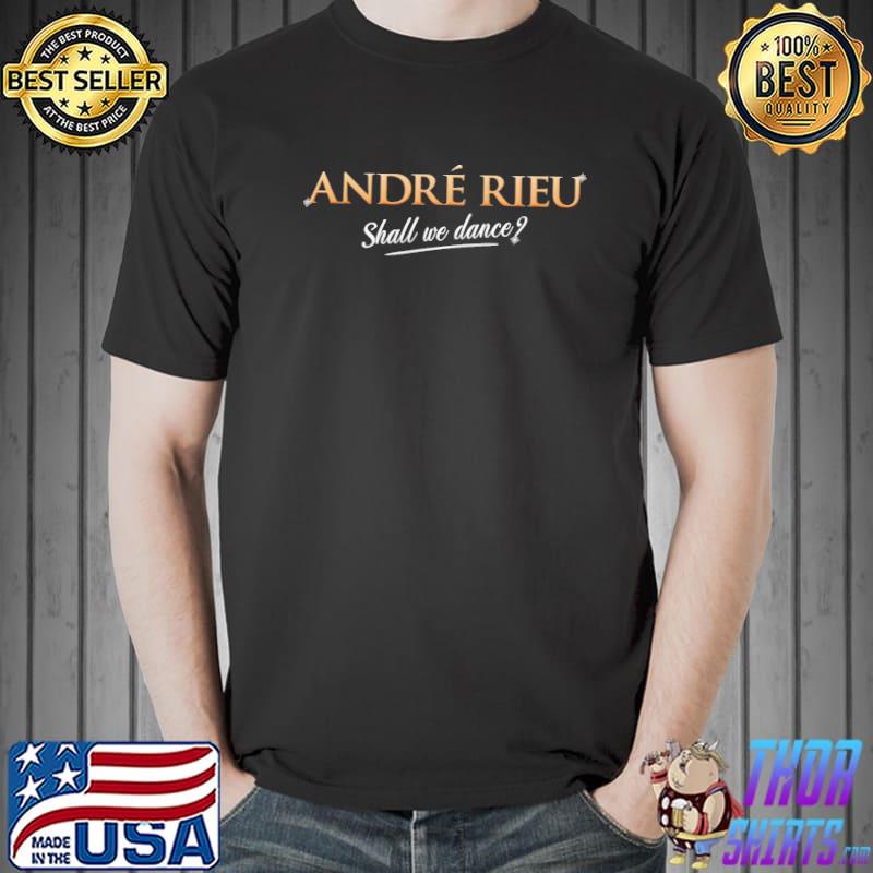 Andre rieu album shall we dance shirt
