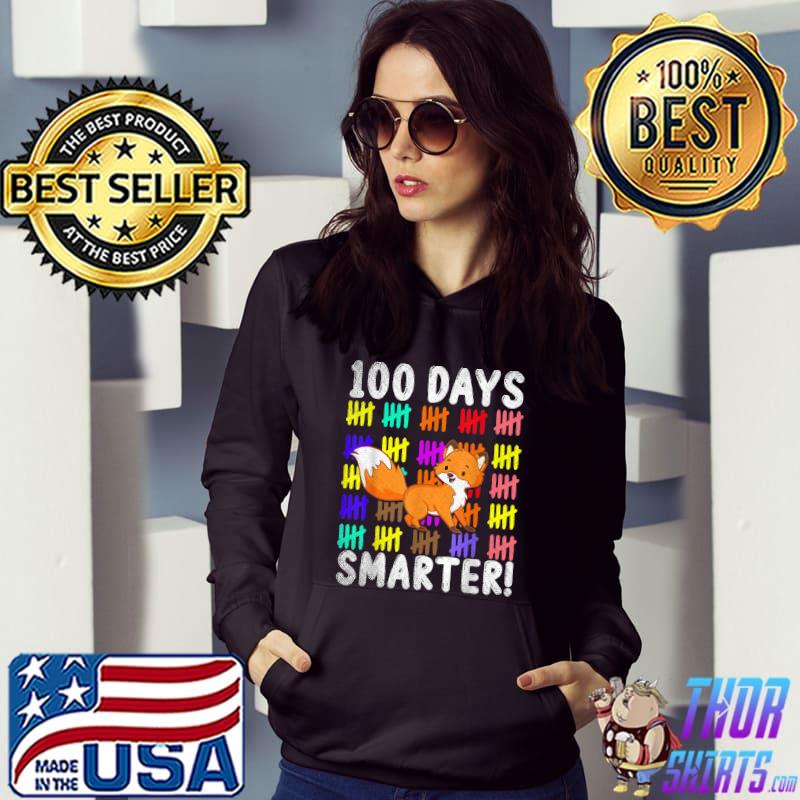Animal Fox 100 Days Of School Colors 100 Days Smarter T-Shirt Hoodie