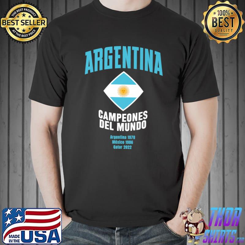 Argentina Campeons Del Mundo World Champion 2022 Flag T-Shirt
