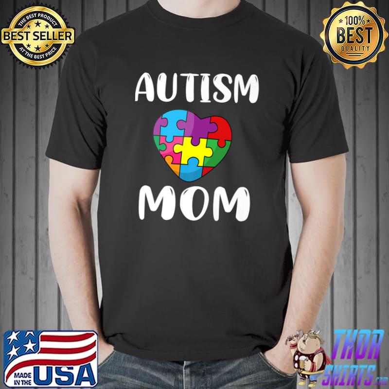 Autism Mom Awareness Heart Autism Support Awareness T-Shirt