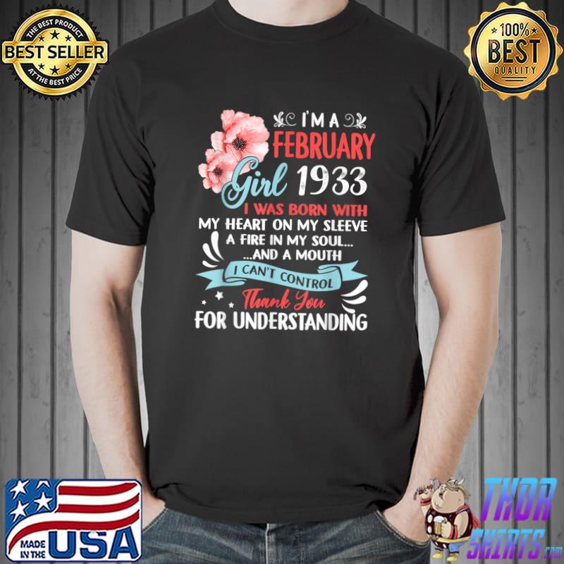 Awesome Since 1933 90th Birthday I'm A February Girl 1933 For Understanding Flowers T-Shirt