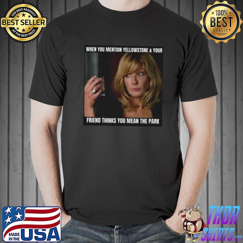 Best yellowstone memes beth dutton shirt