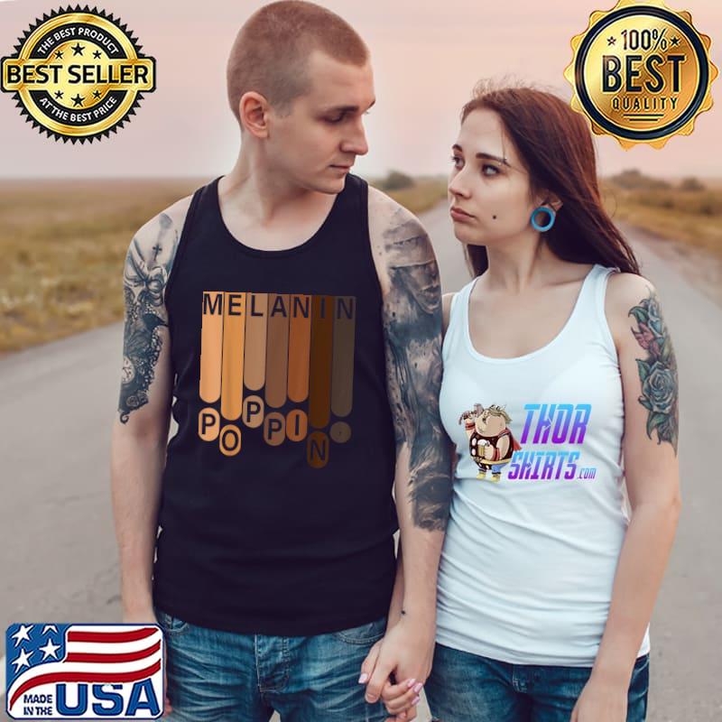 Black power history melanin poppin africa lives matter vintage T-Shirt Tank Top