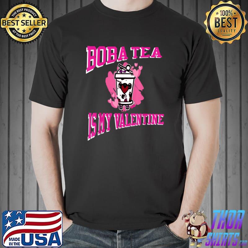Boba Is My Valentines Day Boba Tea Kawai T-Shirt