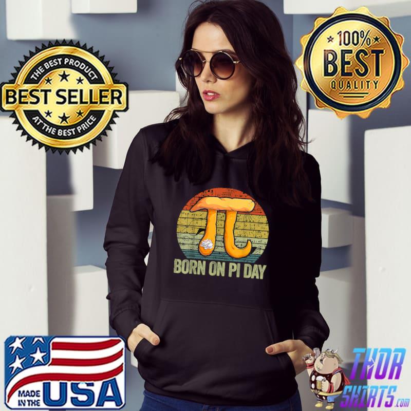 Born On Pi Day Vintage Sunset Happy Birthday Nerd Math Teacher T-Shirt Hoodie