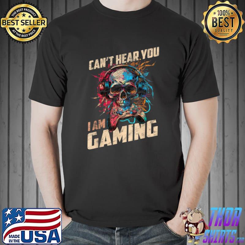 Can't Hear You I'm Gaming Headset Graphic Skull Video Gamer Retro T-Shirt