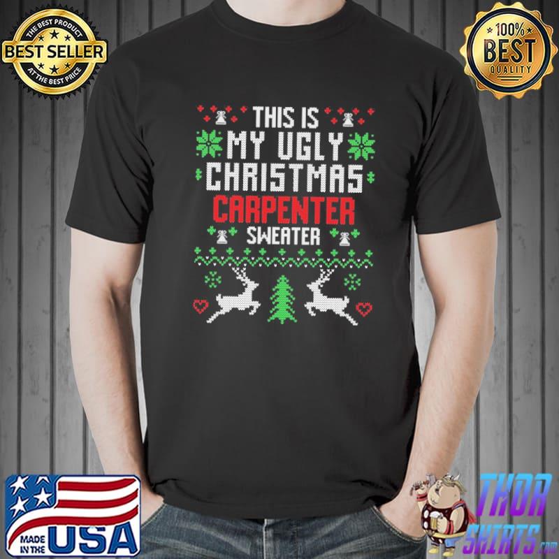Carpenter ugly christmas pattern design shirt