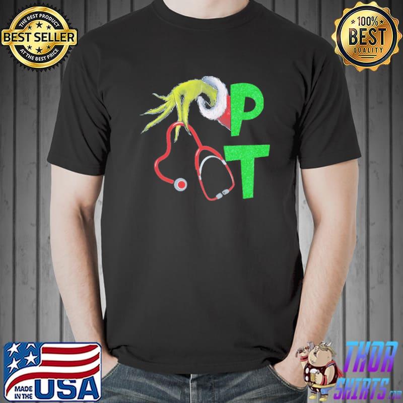 Christmas Grinch Physical Therapist Shirt