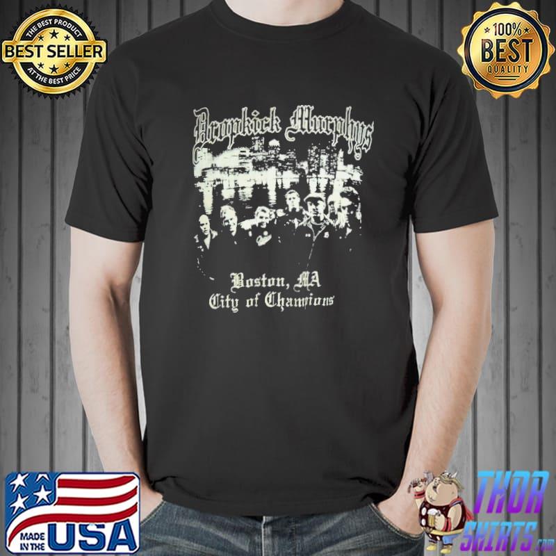 City of champions dropkick murphys band rock shirt