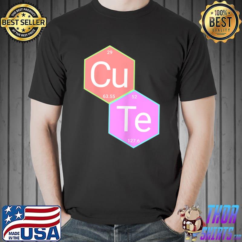 CuTe Periodic Elements Chemistry T-Shirt