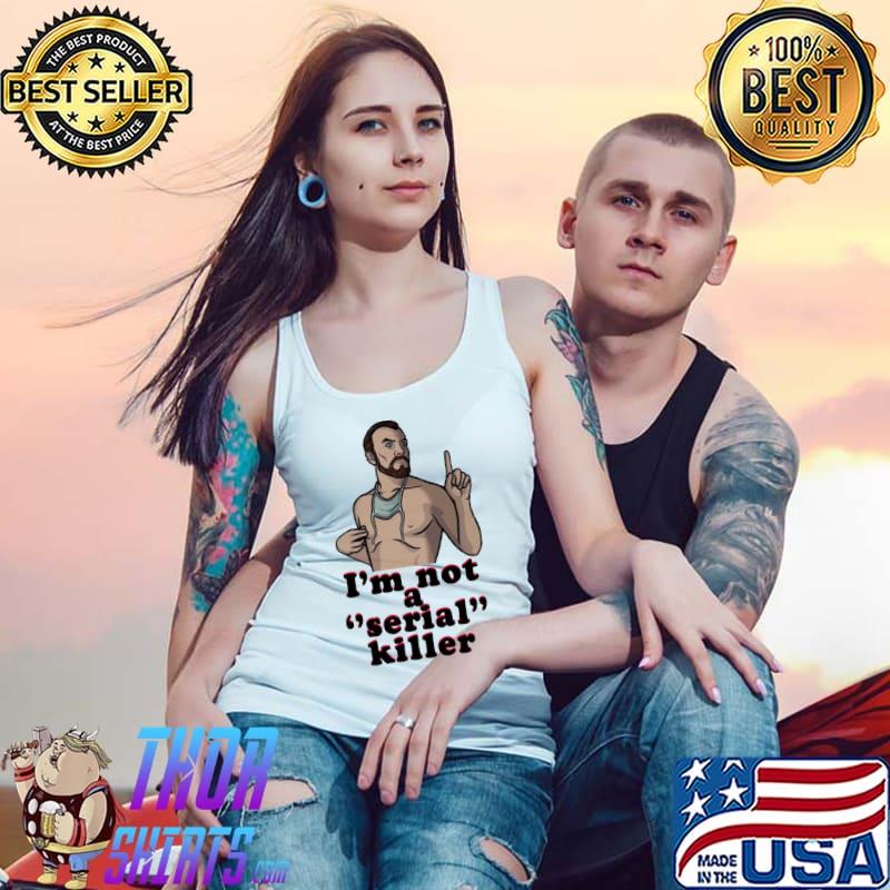 Dr krieger adolf hitler DNA adolf clone archer I'm not a serial killer classic s Tank Top