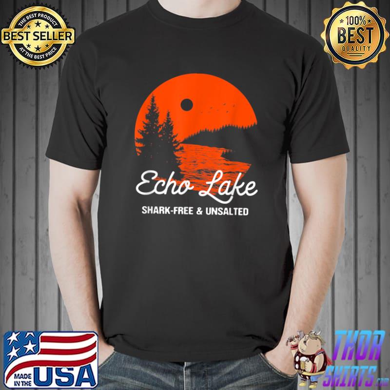 Echo Lake Shark-Free And Unsalted Vacation Sayings Trip Sunset T-Shirt